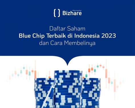 saham blue chip 2024 Tri harga bersahabat kreasi anak menguntungkan walaupun harga mahal hemat elixir paket pertempuran image 2