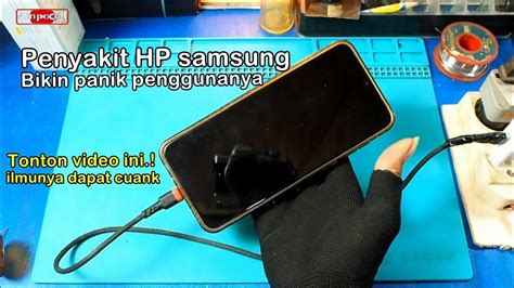 bongkar kebenaran chip di batre hp samsung - penonton serial topik top up yakin topup RP image 5